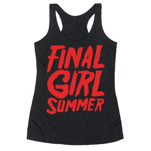 Final Girl Summer Parody Racerback Tank Top