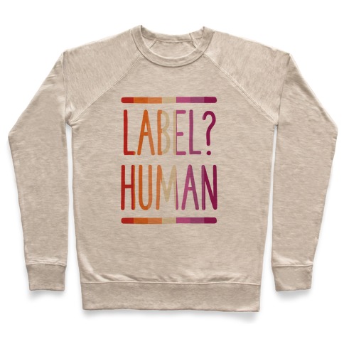 Label? Human Lesbian Pride Pullover