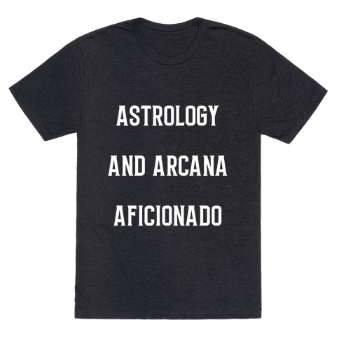 Astrology And Arcana Aficionado T-Shirt