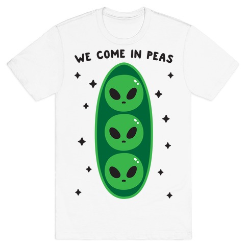 We Come In Peas T-Shirt