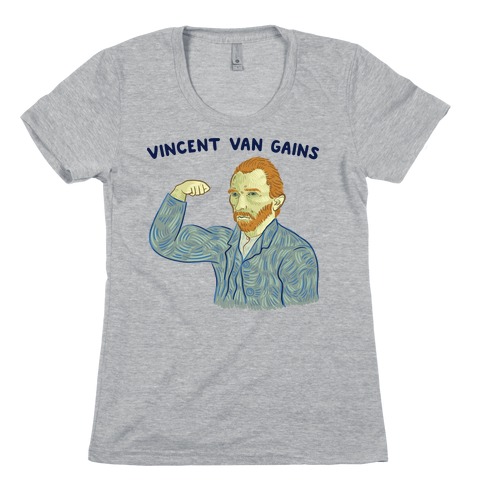 Vincent Van Gains Womens T-Shirt