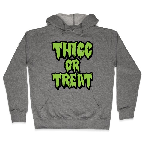 Thicc Or Treat Hooded Sweatshirt