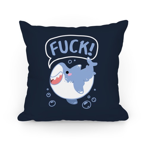 Cute Shark Says F***! Pillow