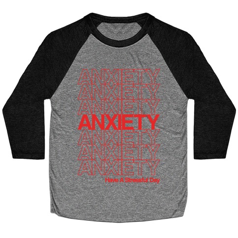 Anxiety Thank You Bag Parody White Print Baseball Tee