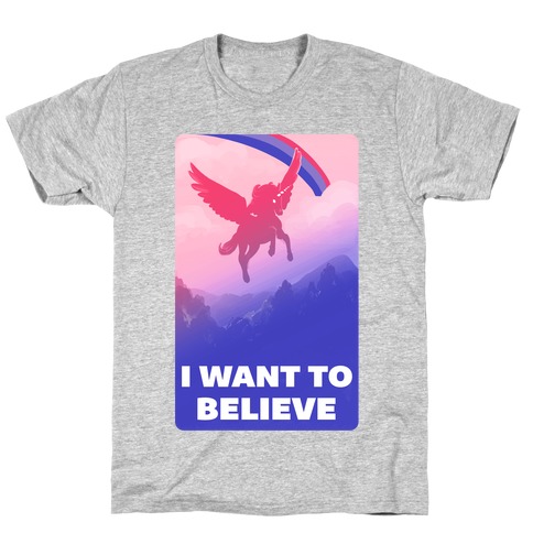 I Want To Believe Bisexual Unicorn T-Shirt