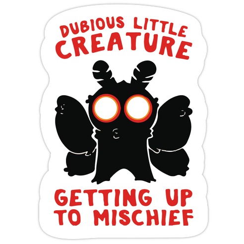 https://images.lookhuman.com/render/standard/fHr7LLFsgAIIQq1f4QcVdmvuUt00DUf7/diecut-whi-sm-t-dubious-little-creature-mothman.jpg