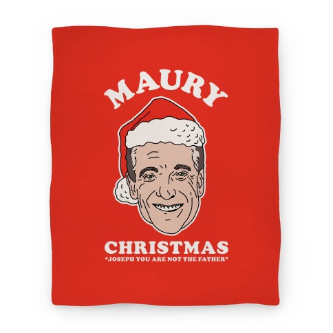 Maury Christmas Joseph You are Not the Father Blanket