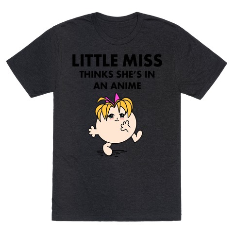 Little Miss Think's She's In an Anime T-Shirt