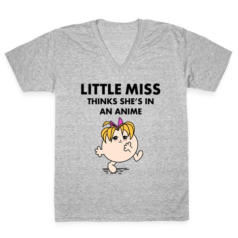 Little Miss Think's She's In an Anime V-Neck Tee Shirt