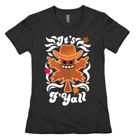 It's F'Yall Womens T-Shirt