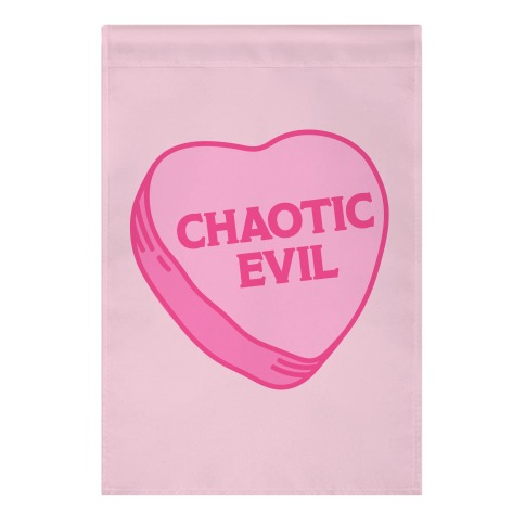 Chaotic Evil Candy Heart Garden Flag