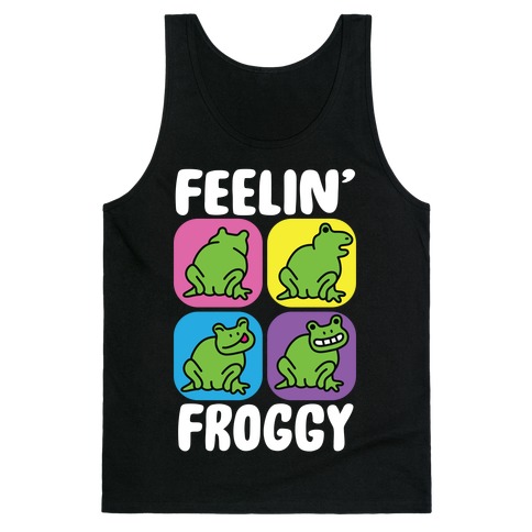 Feelin' Froggy Tank Top
