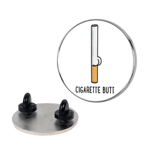 Cigarette Butt Pin