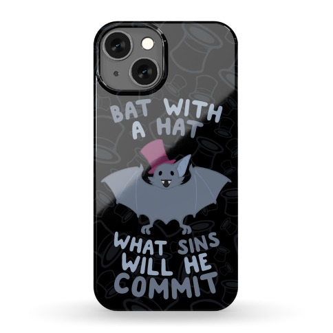 Bat With A Hat What Sins Will He Commit Phone Case