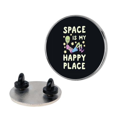 Space is my Happy Place Pin