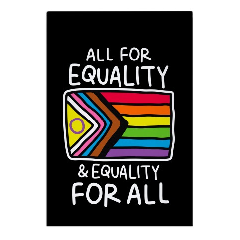 All For Equality & Equality For All Garden Flag