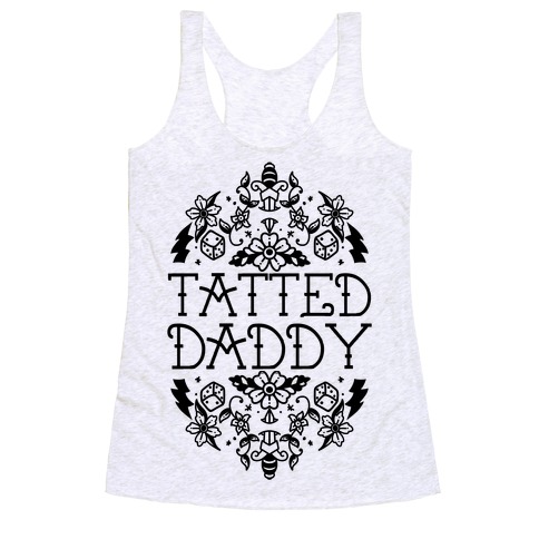 Tatted Daddy Racerback Tank Top