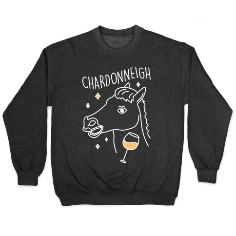 Chardonneigh Wine Horse Pullover
