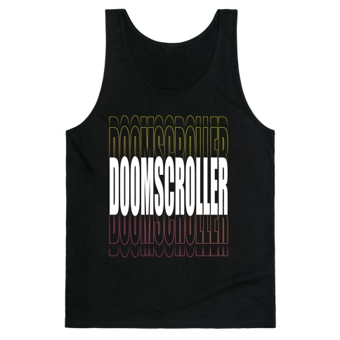 Doomscroller Tank Top