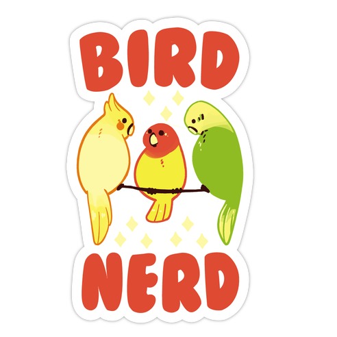 Bird Nerd Die Cut Sticker