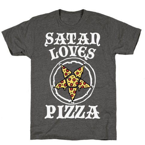 Satan Loves Pizza T-Shirt