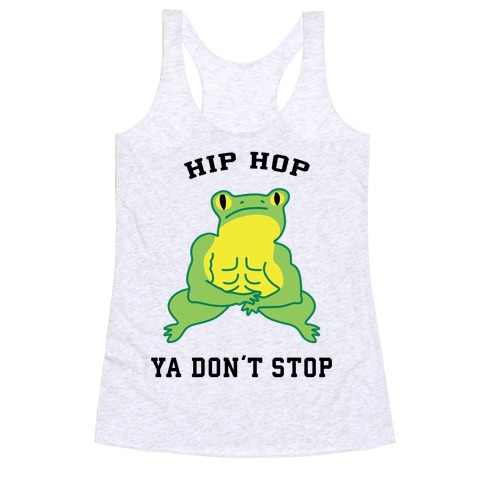Hip Hop Ya Don't Stop Racerback Tank Top