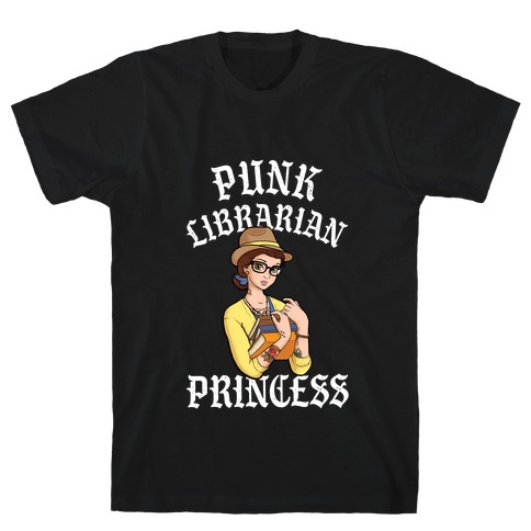 Punk Librarian Princess T-Shirt
