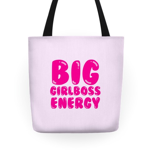 Big Girlboss Energy Tote