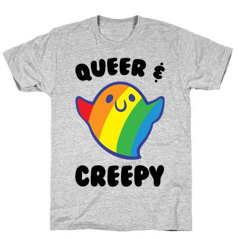 Queer & Creepy T-Shirt