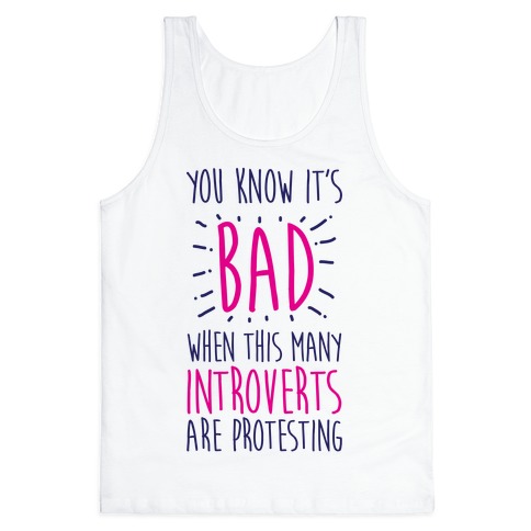 Protesting Introverts  Tank Top