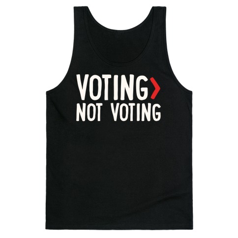 Voting > Not Voting White Print Tank Top