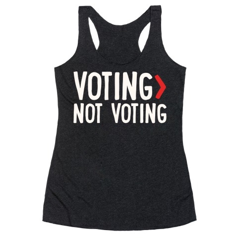 Voting > Not Voting White Print Racerback Tank Top