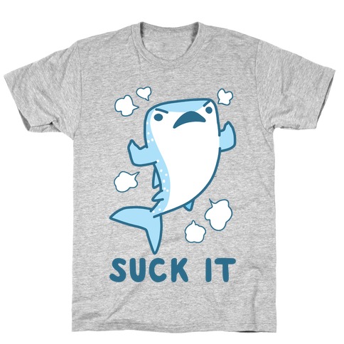 Suck It - Whale Shark T-Shirt
