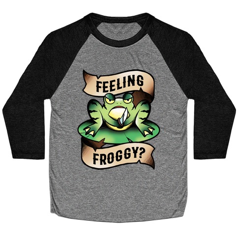 Feeling Froggy? Baseball Tee