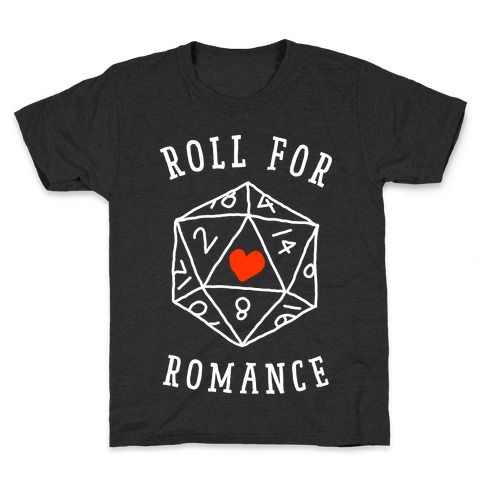 Roll For Romance Kids T-Shirt