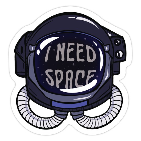 I Need Space Astro Head Die Cut Sticker