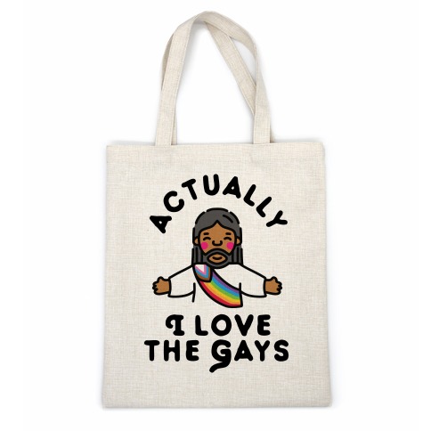 Actually, I Love The Gays (Brown Jesus) Casual Tote