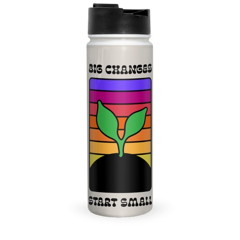 Big Changes Start Small Sprout Travel Mug