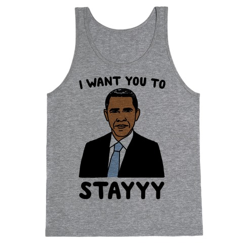 Stay Obama Parody Tank Top