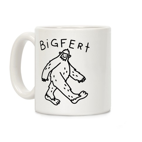 Derpy Bigfert Sasquatch Coffee Mug