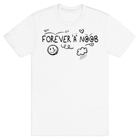 Forever A Noob Doodle T-Shirt