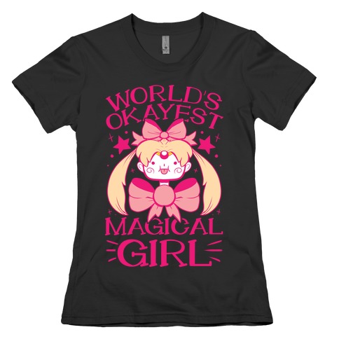 World's Okayest Magical Girl Womens T-Shirt