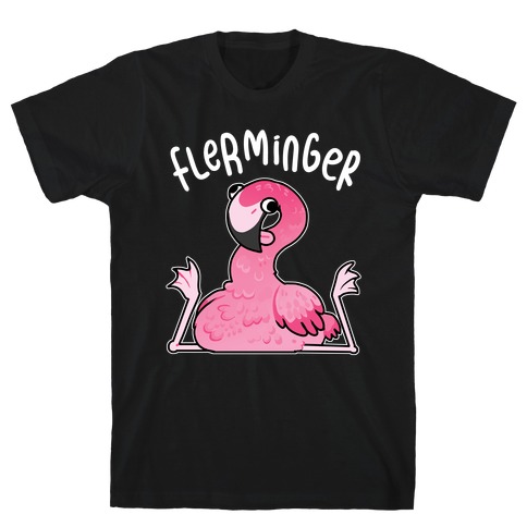 Derpy Flamingo Flerminger T-Shirt