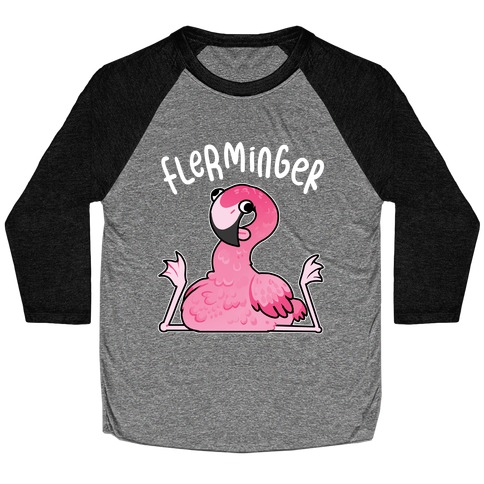 Derpy Flamingo Flerminger Baseball Tee