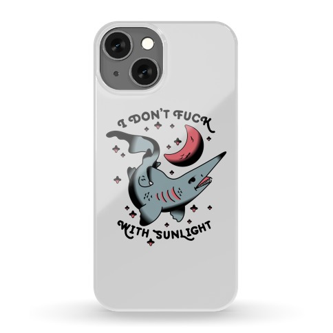 I Don't F*** With Sunlight (Goblin Shark) Phone Case