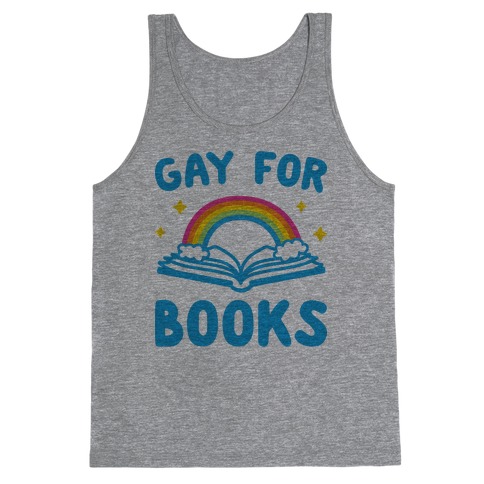 Gay For Books Tank Top