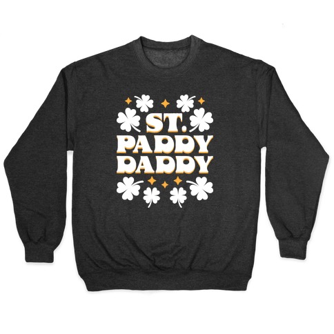 St. Paddy Daddy Pullover