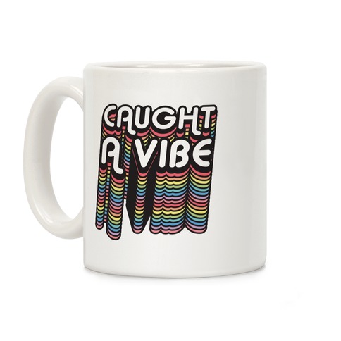 Caught A Vibe Retro Rainbow Coffee Mug