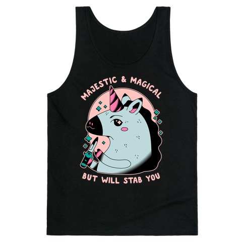 Majestic & Magical, But Will Stab You Unicorn Tank Top