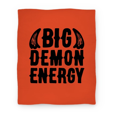 Big Demon Energy Blanket